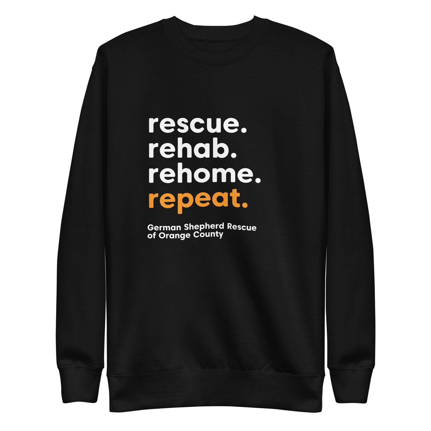 rescue rehab rehome repeat german shepherd rescue of orange county GSROC german shepherd merch german shepherd lover gifts dog rescue GSD sweatshirt