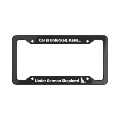 Car Is Unlocked. Keys Under German Shepherd License Plate Frame (Black)
