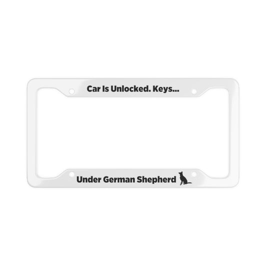 Car Is Unlocked. Keys Under German Shepherd License Plate Frame (White)