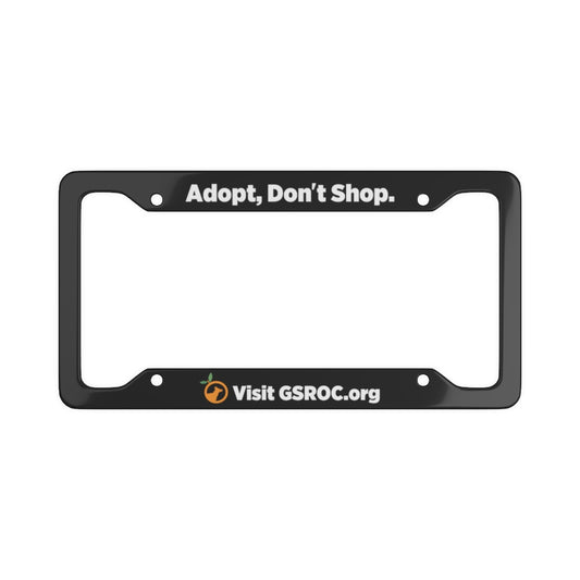Adopt, Don't Shop License Plate Frame (Black)